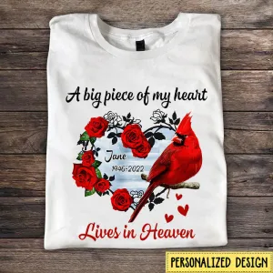 Big Piece Of My Heart Lives In Heaven Memorial Cardinal Personalized T-Shirt