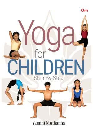 Om Books International Yoga for Children Step by Step