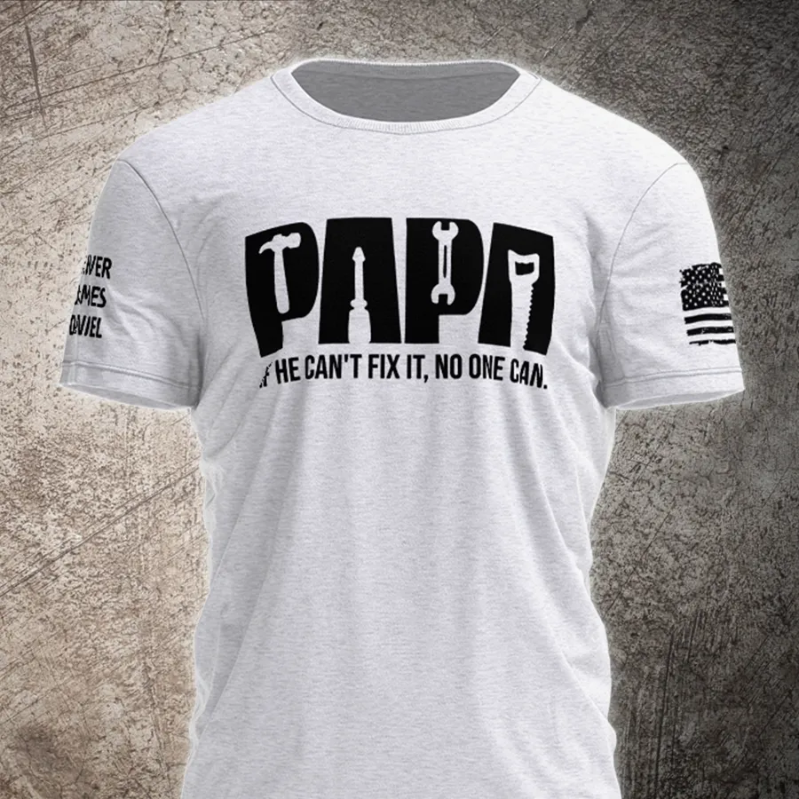 Papa If He Can't Fix It No One Can Shirt, Custom Papa And Kids, Father's Day Gift T-Shirt