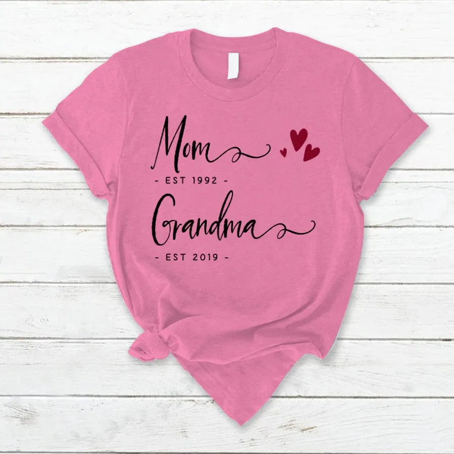 Personalized Mom EST Grandma EST Mother's Day T Shirt